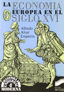 LA ECONOMIA EUROPEA EN EL SIGLO XVI