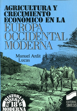 AGRICULTURA Y CRECIMIENTO ECONOMICO EN LA EUROPA OCCIDENTAL MODERNA