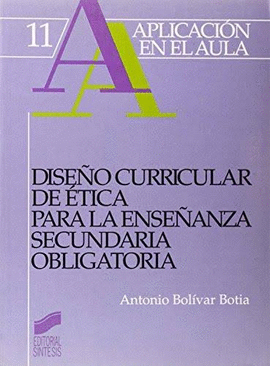 DISEÑO CURRICULAR DE ETICA PARA LA ENSEÑANZA SECUNDARIA OBLIGATORIA