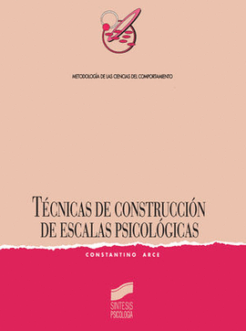 TECNICAS DE CONSTRUCCION DE ESCALAS PSICOLOGICAS