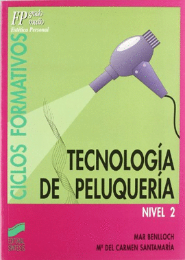 TECNOLOGIA DE PELUQUERIA (NIVEL 2)