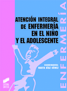 ATENCION INTEGRAL DE ENFERMERIA EN EL NIÑO Y EL ADOLECENTE