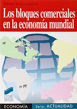 BLOQUES COMERCIALES EN LA ECONOMIA