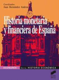 HISTORIA MONETARIA Y FINANCIERA DE ESPAÑA