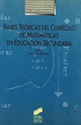 BASES TEORICAS DEL CURRICULO DE MATEMATICAS EN EDUCACION SECUNDARIA