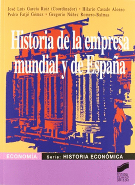 HISTORIA DE LA EMPRESA MUNDIAL Y DE ESPAÑA