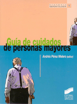 GUIA DE CUIDADOS DE PERSONAS MAYORES