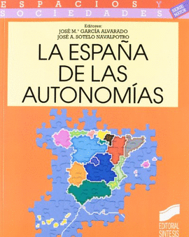 LA ESPAÑA DE LAS AUTONOMIAS