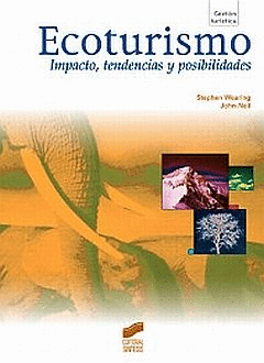ECOTURISMO, IMPACTO, TENDENCIAS Y POSIBILIDADES