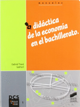 DIDACTICA DE LA ECONOMIA EN EL BACHILLERATO