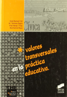 VALORES TRANSVERSALES EN LA PRACTICA EDUCATIVA