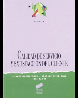 CALIDAD DEL SERVICIO Y SATISFACION EN EL CLIENTE