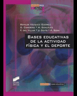 BASES EDUCATIVAS DE LA ACTIVIDAD FISICA Y EL DEPORTE