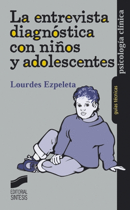 ENTREVISTA DIAGNOSTICA CON NIÑOS Y ADOLESCENTES