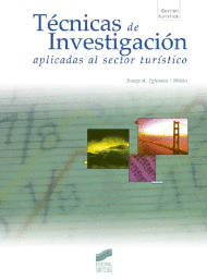 TECNICAS DE INVESTIGACION APLICADAS AL SECTOR TURISTICO