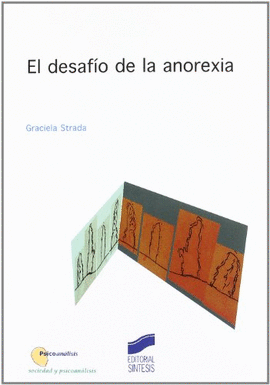 EL DESAFIO DE LA ANOREXIA