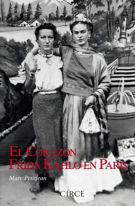 EL CORAZÓN. FRIDA KAHLO EN PARÍS
