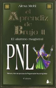 EL APRENDIZ DE BRUJO II PNL 6ª EDICION