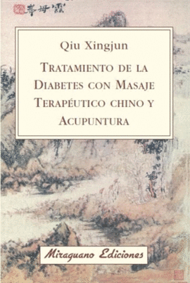 TRATAMIENTO DE LA DIABETES CON MASAJE TERAPÉUTICO CHINO Y ACUPUNTURA