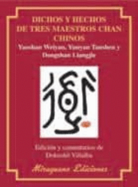 DICHOS Y HECHOS DE TRES MAESTROS CHAN CHINOS