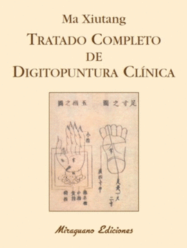 TRATADO COMPLETO DE DIGITOPUNTURA CLÍNICA