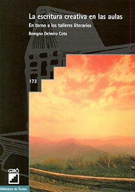 LA ESCRITURA CREATIVA EN LAS AULAS