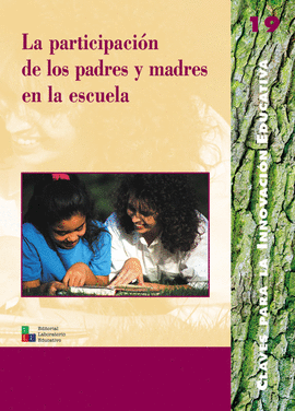 LA PARTICIPACION DE LOS PADRES Y MADRES EN LA ESCUELA