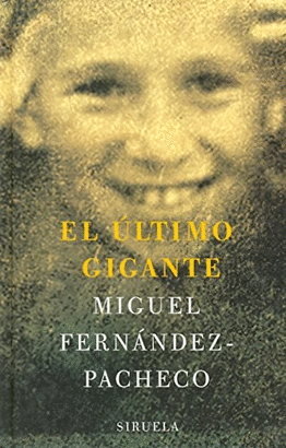 EL ÚLTIMO GIGANTE