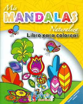 MIS MANDALAS NATURALEZA (LIBRO PARA COLOREAR)