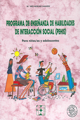 PROGRAMA DE ENSEÑANZA DE HABILIDADES DE INTERACCION SOCIAL (PEHIS)