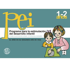 PROGRAMA PARA LA ESTIMULACION DEL DESARROLLO INFANTIL SEGUNDO AÑO  DE VIDA