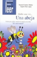 HABIA UNA VEZ UNA ABEJA CUENTOS PARA AYUDAR A MEJORAR LA CONDUCTA AUTOCONTROL