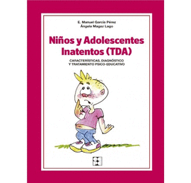 NIÑOS Y ADOLESCENTES INATENTOS (TDA).