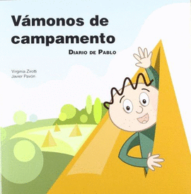 VAMONOS DE CAMPAMENTO. DIARIO DE PABLO