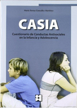 CASIA CUESTIONARIO DE CONDUCTAS ANTISOCIALES EN LA INFANCIA Y ADOLESCENCIA