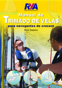 MANUAL DE TRIMADO DE VELAS PARA NAVEGANTES DE CRUCEROS