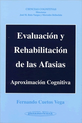 EVALUACION Y REHABILITACION DE LAS AFASIAS