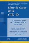 LIBRO DE CASOS DE LA CIE-10 LAS DIV.CARAS TRASTORN