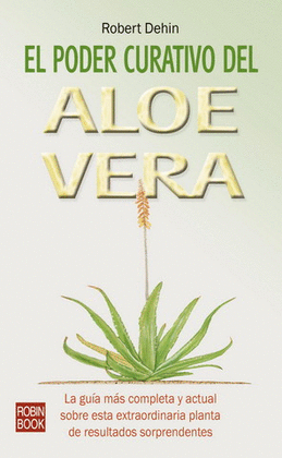 EL PODER CURATIVO DEL ALOE VERA