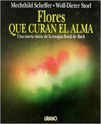 FLORES QUE CURAN EL ALMA