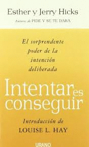 INTENTAR ES CONSEGUIR
