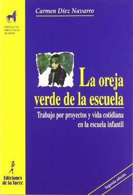 LA OREJA VERDE EN LA ESCUELA 2° EDICION