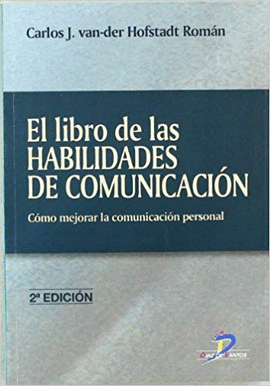 EL LIBRO DE LAS HABILIDADES DE COMUNICACIÓN 2°EDICION