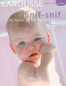 SNIF-SNIF MI BEBE YA NO LLORA