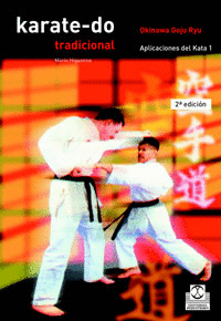 KARATE-DO TRADICIONAL. APLICACIONES DEL KATA 1