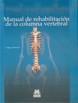 MANUAL DE REHABILITACION DE LA COLUMNA VERTEBRAL 2°EDICION