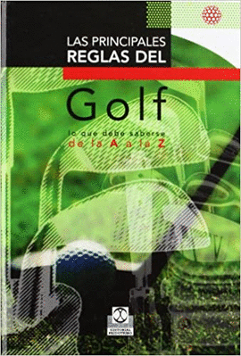 LAS PRINCIPALES REGLAS DEL GOLF