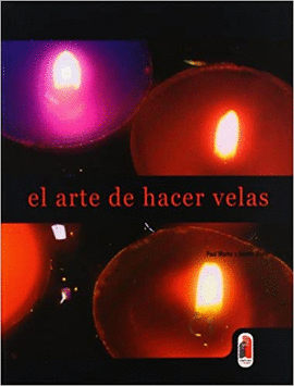 EL ARTE DE HACER VELAS