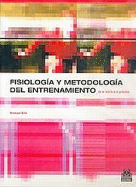 FISIOLOGIA Y METODOLOGIA DEL ENTRENAMIENTO DE LA TEORIA