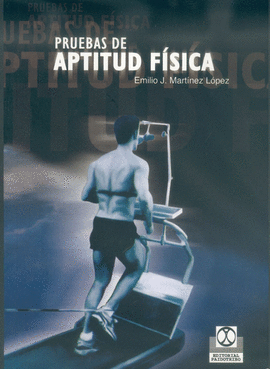 PRUEBAS DE APTITUDES FISICA 2°EDICION